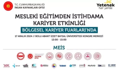 Yetenek Her Yerde Bölgesel Kariyer Fuarları Bolu’da Başlıyor